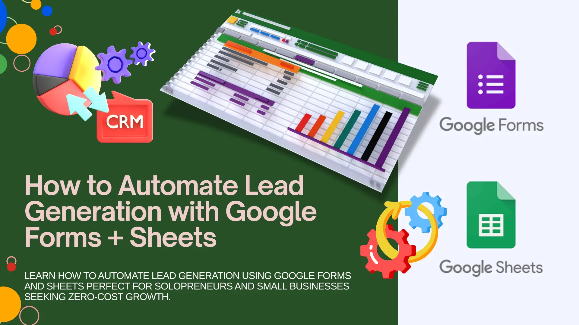 Lead Generation with Google forms and Sheets